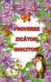 Proverbe Zicatori Ghicitori Steaua Nordului Editura 2008 Romana Brosata 288 Pagini Beletristica
