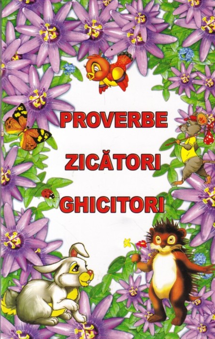 Proverbe, zicatori, ghicitori