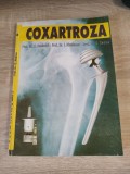 Coxartroza - Prof Dr. A. Denischi; Prof. Dr. I. Dinulescu; Prof. Dr. O. Medrea (1996)