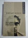 JURNAL INTIM; CARNETE DE ATELIER - MARIN PREDA - Bucuresti, 2004