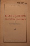 JULES GILLIERON SI GEOGRAFIA LINGUISTICA