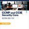 CCNP and CCIE Security Core Scor 350-701 Official Cert Guide