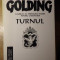 TURNUL-WILLIAM GOLDING