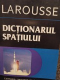 Philippe de la Cotardiere - Dictionarul spatiului (Editia: 1998)