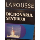 Philippe de la Cotardiere - Dictionarul spatiului (Editia: 1998)