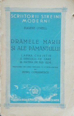 Dramele marii si ale pamantului - Eugen O&amp;#039; Neill foto