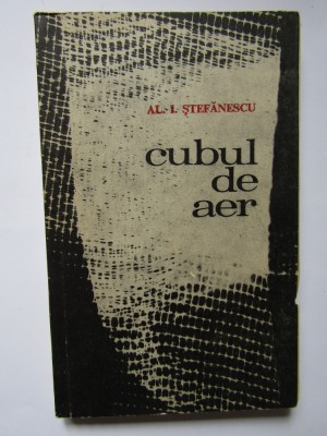 Al I Stefanescu - Cubul De Aer foto