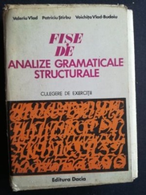 Fise de analize gramaticale structurale- Valeriu Vlad, Patriciu Stirbu foto