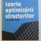 TEORIA OPTIMIZARII STRUCTURILOR CU APLICATII de COLECTIV , 1980