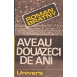 Aveau douazeci de ani