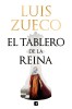 El Tablero de la Reina / The Queens Board