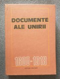 Constantin Căzănișteanu (coord.) - Documente ale Unirii 1600-1918