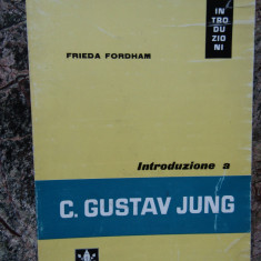 INTRODUZIONE A C. GUSTAV JUNG - FRIEDA FORDHAM