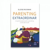 Parenting extraordinar - un ghid esential pentru parenting si educatie acasa
