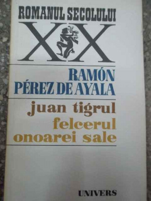 Juan Tigrul Felcerul Onoarei Sale - Ramon Perez De Ayala ,290741 foto