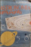 ASTRONOMIA AMUZANTA-IA.I. PERELMAN-343245