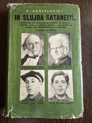 In slujba satanei?- H. Sanielevici (volumul 2. aplicatii si documentari) foto