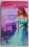 Ispitirea unui inger - Mary Balogh, Roman de dragoste, Carte beletristica