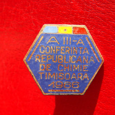 Insigna A III-a Conferinta republicana de chimie Timisoara - 1966