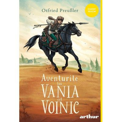 Aventurile Lui Vania Cel Voinic, Otfried Preusler - Editura Art foto
