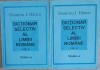 Dictionar Selectiv al Limbii Romane, Vol. 1-2, Dumitru I. Hancu, Editura Moldova, 1993, Romana, 392 pagini, Necartonata