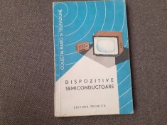 Dispozitive semiconductoare - Editura Tehnica - 1964