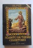 Semințe din țarina cumințeniei, vol. 1 - Ioan Mihălțan, Editura Episcopiei Oradiei, 674 pagini, 1993, Carte Creștinism