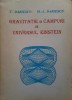 GRAVITATE SI CAMPURI IN UNIVERSUL EINSTEIN-C. DARIESCU, M.A. DARIESCU-248095