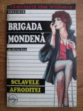 Michel Brice - Sclavele Afroditei ( BRIGADA MONDENA # 3 )