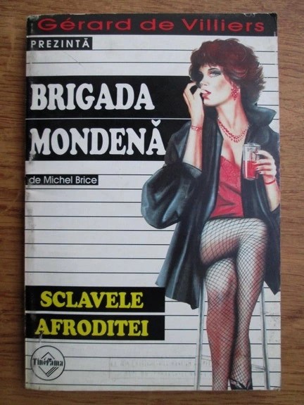 Michel Brice - Sclavele Afroditei ( BRIGADA MONDENA # 3 )