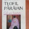 Arhimandrit Teofil Părăian, Cale spre bunătate