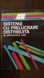 Sisteme cu prelucrare distribuita si aplicatiile lor