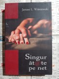 Cumpara ieftin Janusz L. Wisniewski - Singuratate pe net