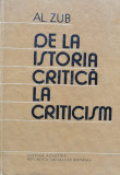 De La Istoria Critica La Criticism - Al.zub ,559752, ACADEMIEI ROMANE