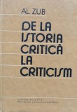 De La Istoria Critica La Criticism - Al. Zub, Academiei Romane, 1984, Romana, Roman