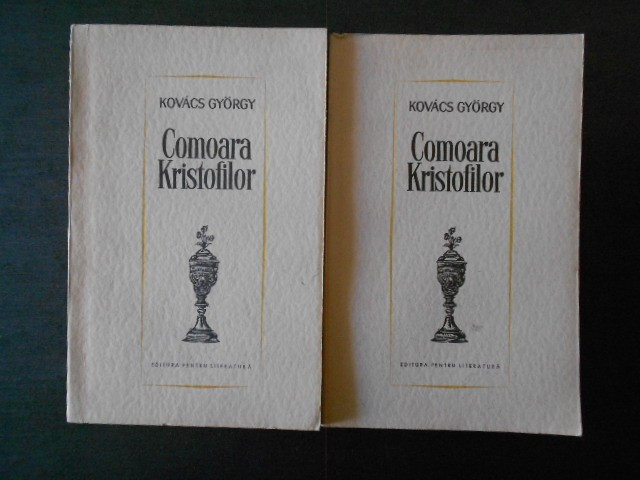 KOVACS GYORGY - COMOARA KRISTOFILOR 2 volume