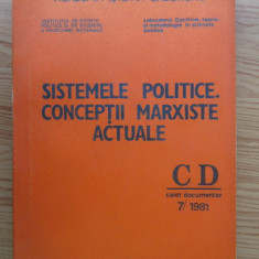 Sistemele politice. Conceptii marxiste actuale Acad. St. Gheorghiu Uz intern