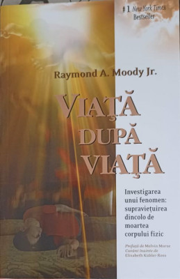 VIATA DUPA VIATA-RAYMOND A. MOODY JR. foto