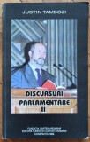 Discursuri parlamentare II - Justin Tambozi// dedicatie autor pentru Ion Caramitru