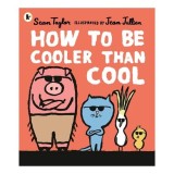 Cumpara ieftin How To Be Cooler Than Cool