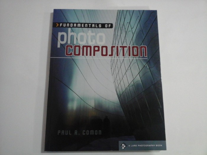 FUNDAMENTALS BY PHOTO COMPOSITION - PAUL R. COMON