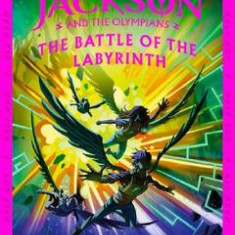 The Battle of the Labyrinth. Percy Jackson and the Olympians #4 - Rick Riordan