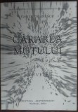 Cumpara ieftin VASILE TIGANESCU - CARAREA MUTULUI (NUVELE) [RADAUTI 2001/ingrij. VASILE PRECOP]
