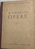 Opere vol IV - Mihai Eminescu - editie ingrijita de Perpessicius - din biblioteca lui Geo Dumitrescu