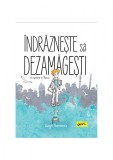 Cumpara ieftin &Icirc;ndrăznește să dezamăgești. O copilărie &icirc;n Turcia - &Ouml;zge Samanci, Grafic