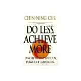 Do Less, Achieve More: Discover the Hidden Powers Giving in