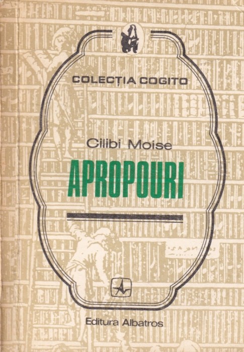 Cilibi Moise - Apropouri