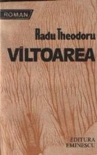 Viltoarea - Biografie de razboi. Biografie de pace, Volumul al IV-lea - Roman foto