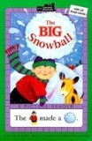 The Big Snowball