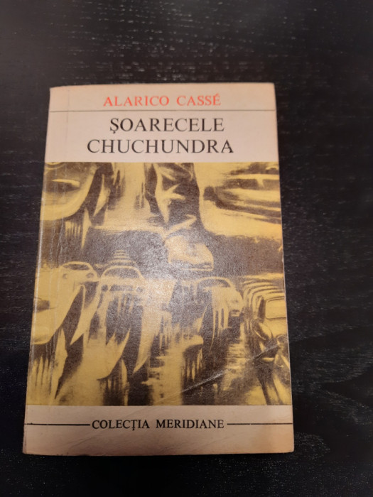 Alarico Casse - Soarecele Chuchundra